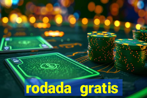 rodada gratis estrela bet